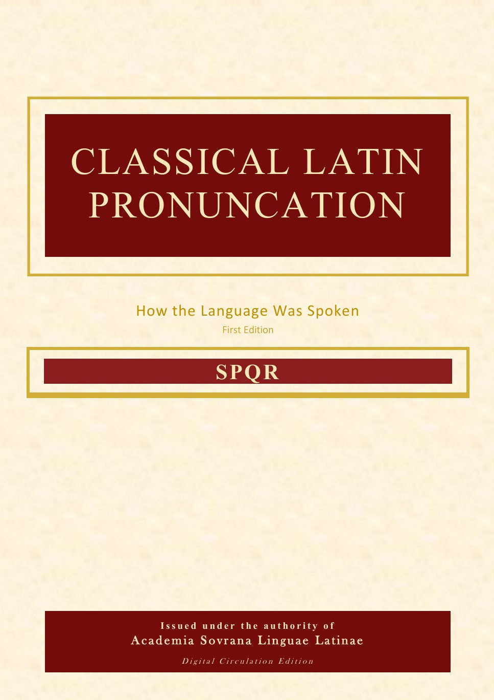 Classical Latin Pronunciation: How the Language Was Spoken